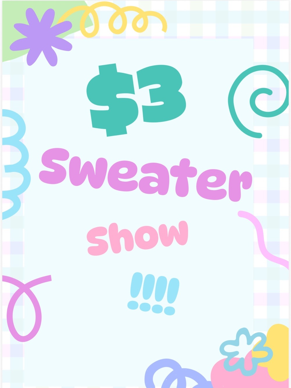 $3 Sweater Show